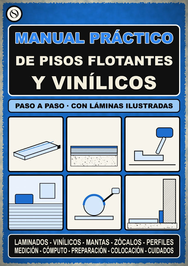 Manual Práctico de Pisos Flotantes y Vinílicos