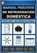 Manual Práctico de Refrigeración Doméstica + Cuaderno de Actividades